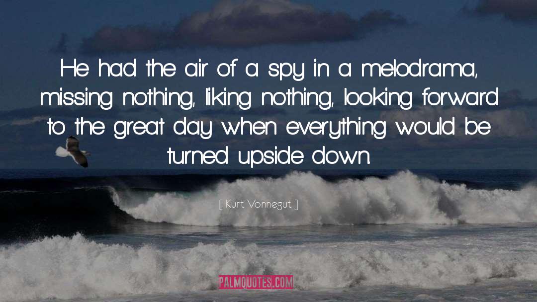 Melodrama quotes by Kurt Vonnegut