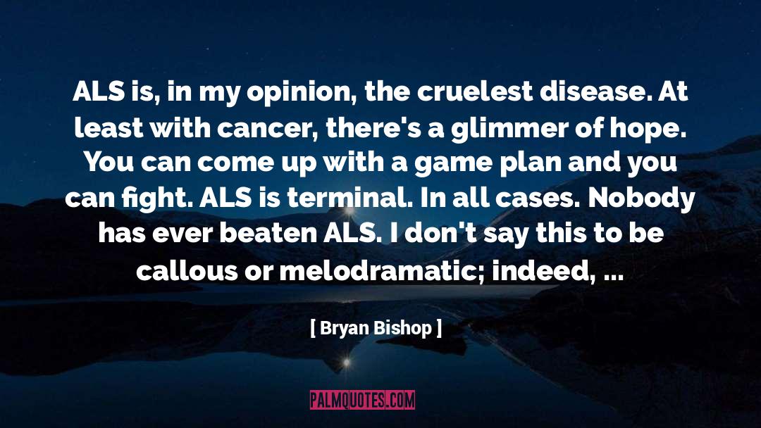 Melodramatic quotes by Bryan Bishop