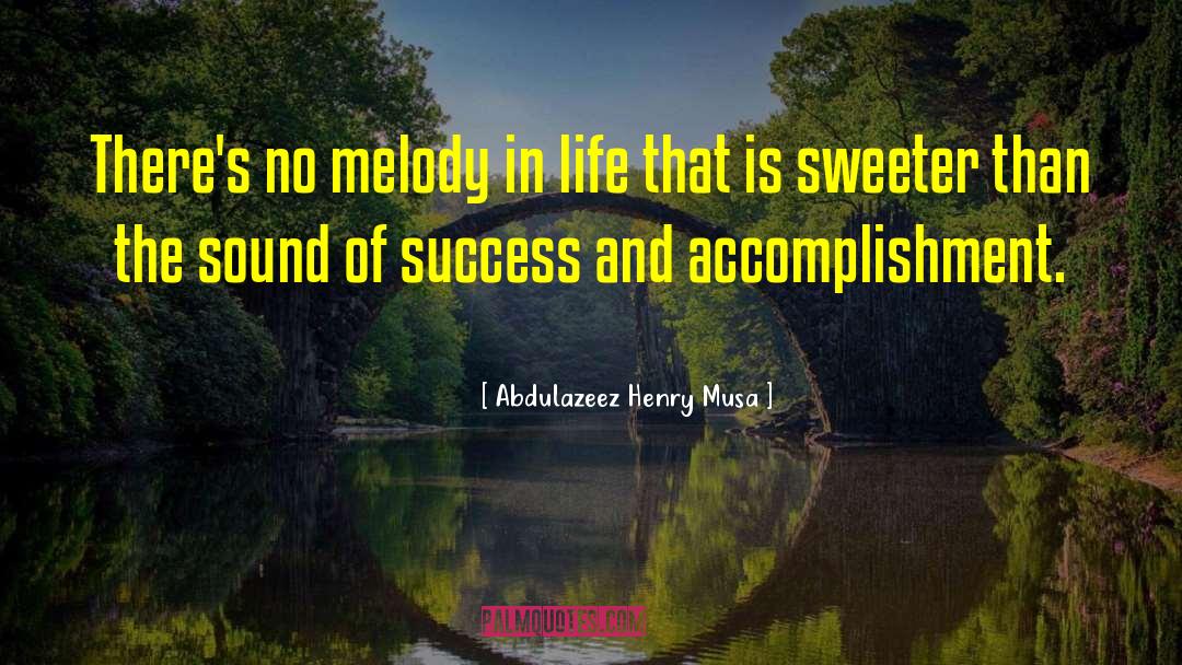 Melody Manful quotes by Abdulazeez Henry Musa