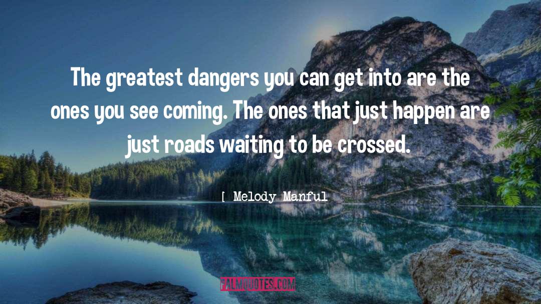 Melody Manful quotes by Melody Manful