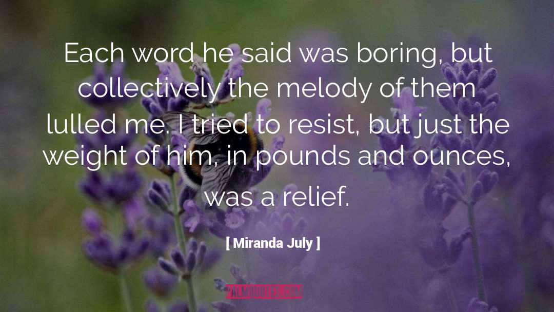 Melody quotes by Miranda July