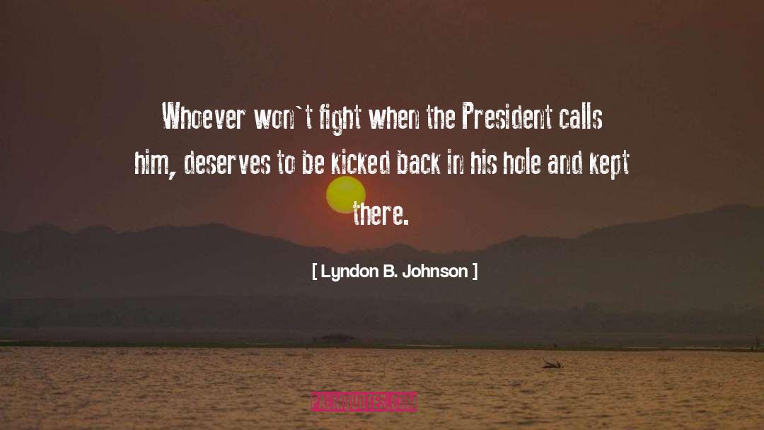 Mels Hole quotes by Lyndon B. Johnson