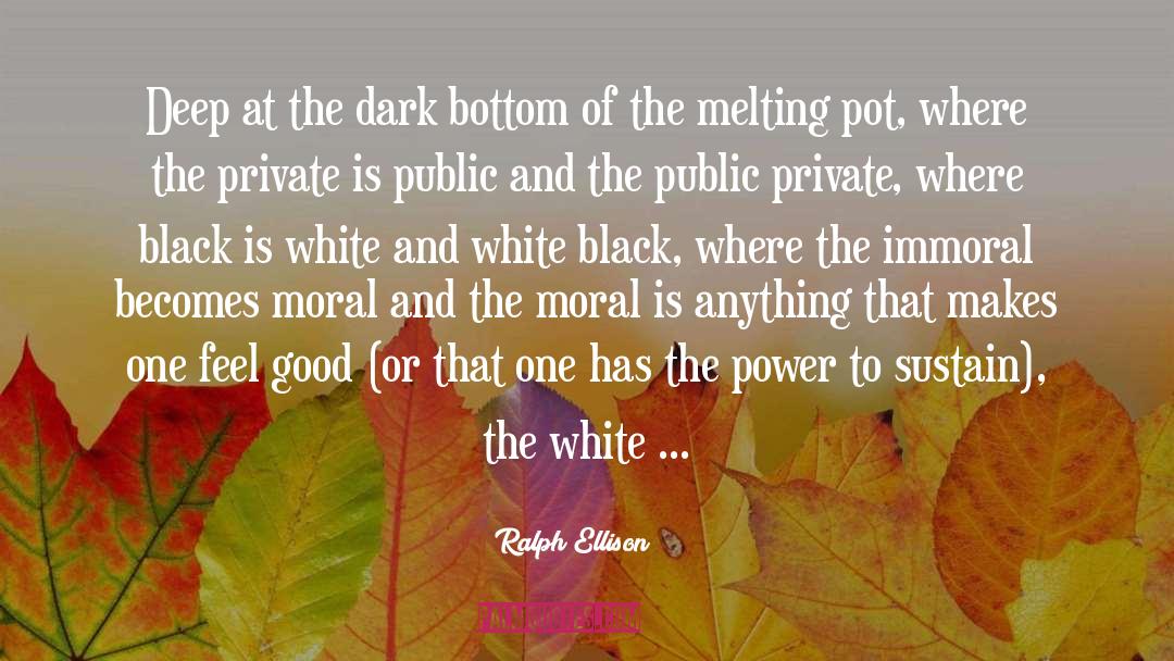 Melting Pot quotes by Ralph Ellison