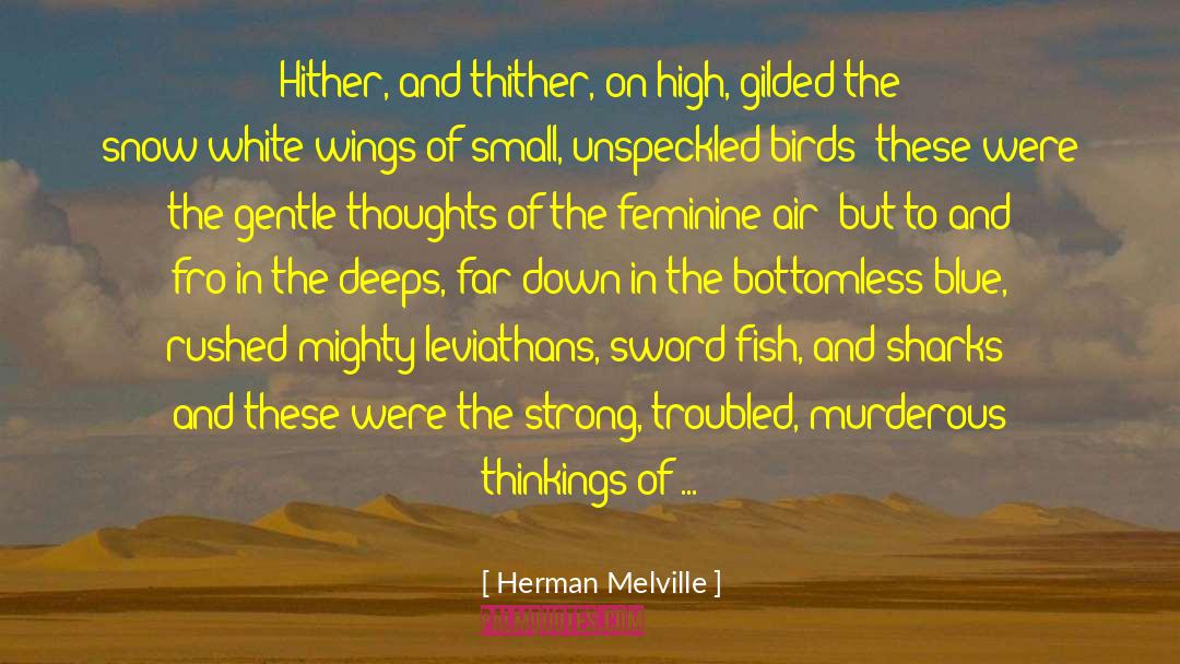 Melville White Whale quotes by Herman Melville