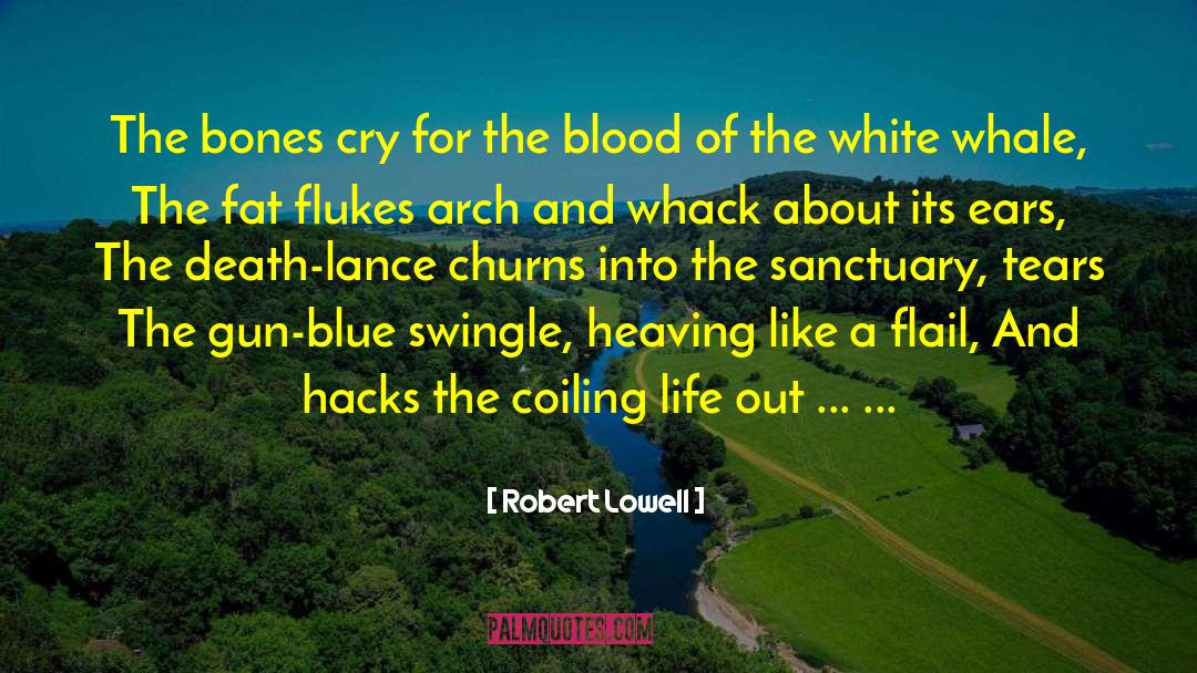 Melville White Whale quotes by Robert Lowell