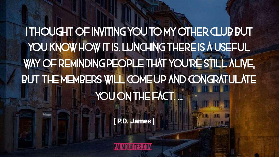 Members Of Parliament quotes by P.D. James
