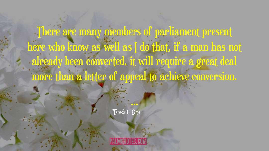 Members Of Parliament quotes by Fredrik Bajer