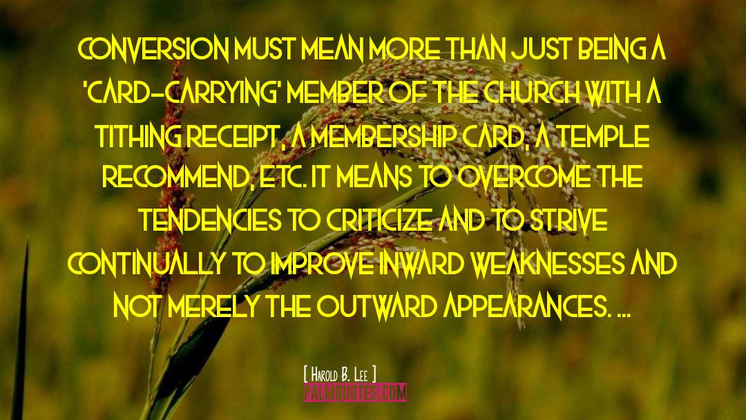 Membership Card quotes by Harold B. Lee