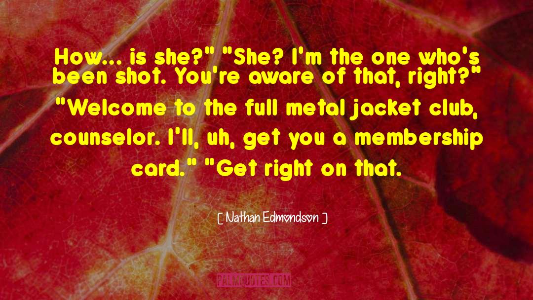 Membership Card quotes by Nathan Edmondson