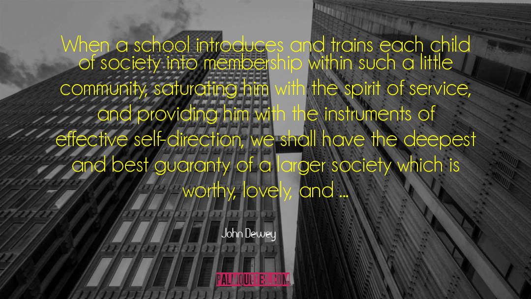 Membership quotes by John Dewey