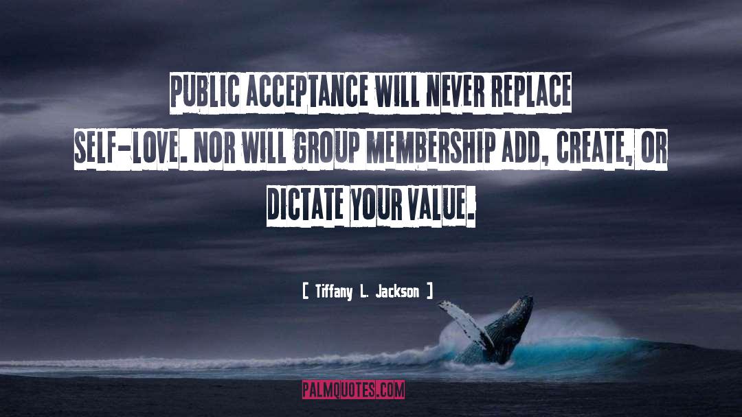 Membership quotes by Tiffany L. Jackson