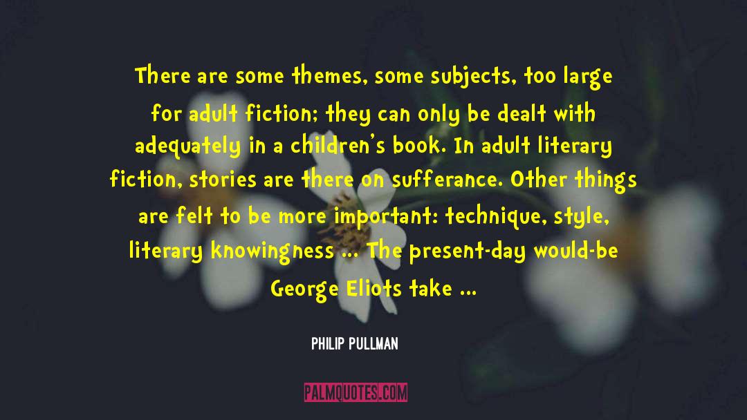Memoir As Literature quotes by Philip Pullman