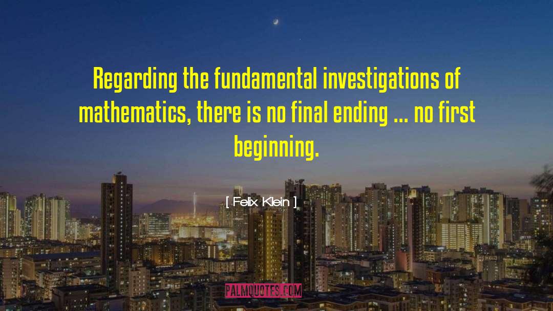 Memoir Ending quotes by Felix Klein