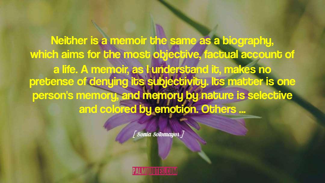 Memoir Of Sergei O quotes by Sonia Sotomayor