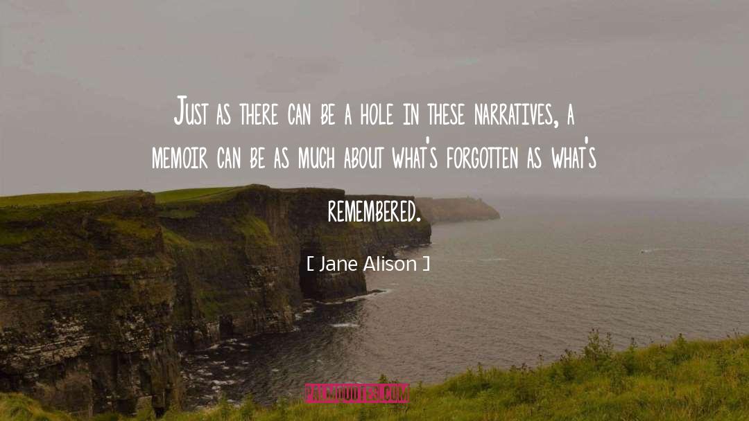Memoir quotes by Jane Alison