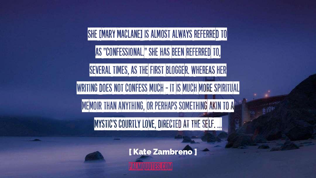 Memoir Writing quotes by Kate Zambreno