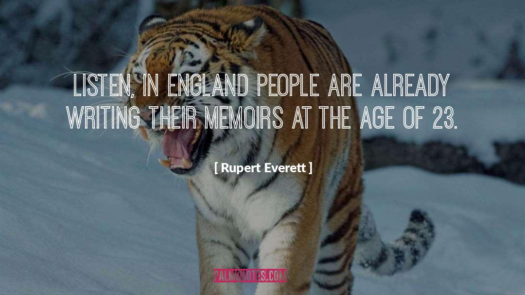 Memoirs quotes by Rupert Everett