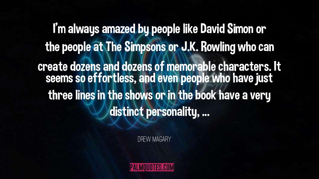 Memorable Characters quotes by Drew Magary