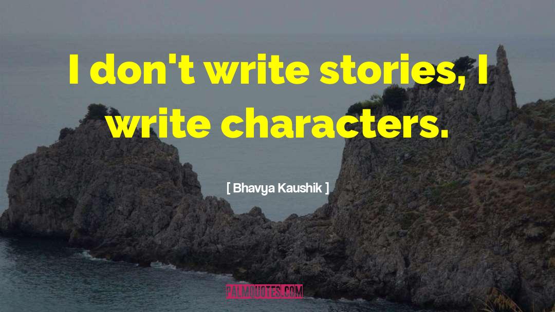 Memorable Characters quotes by Bhavya Kaushik