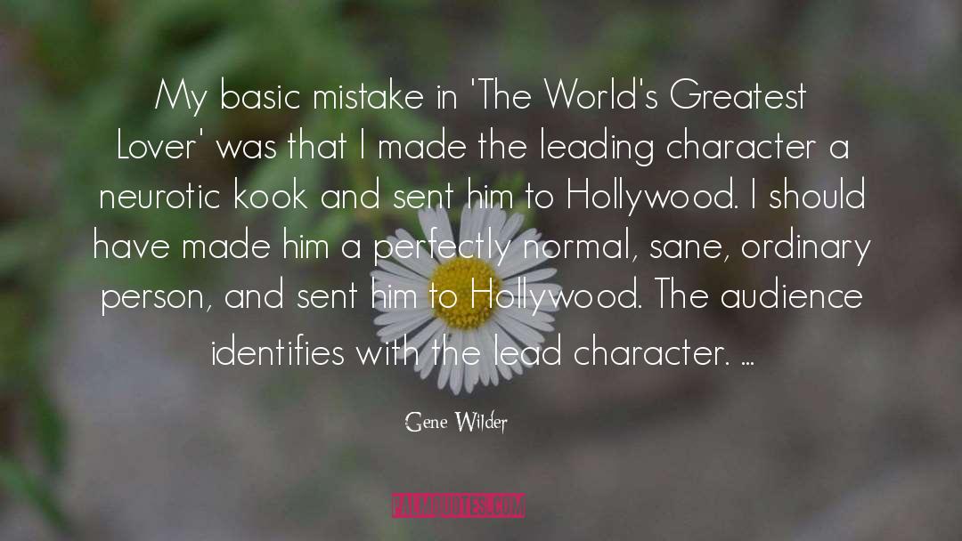 Memorable Characters quotes by Gene Wilder