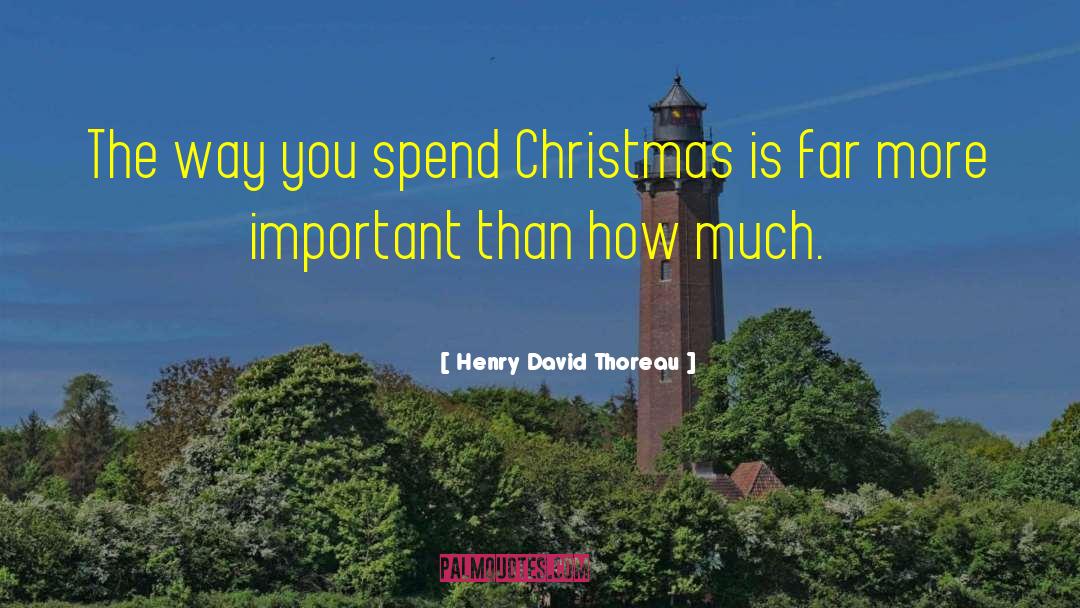 Memorable Christmas quotes by Henry David Thoreau