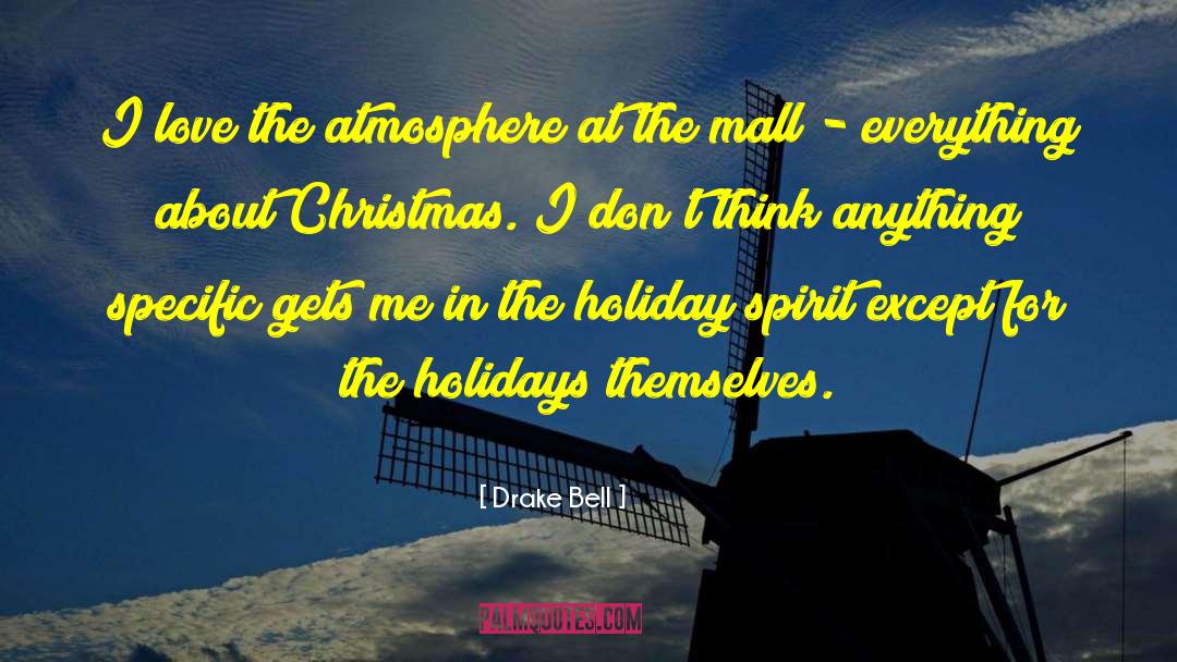 Memorable Christmas quotes by Drake Bell