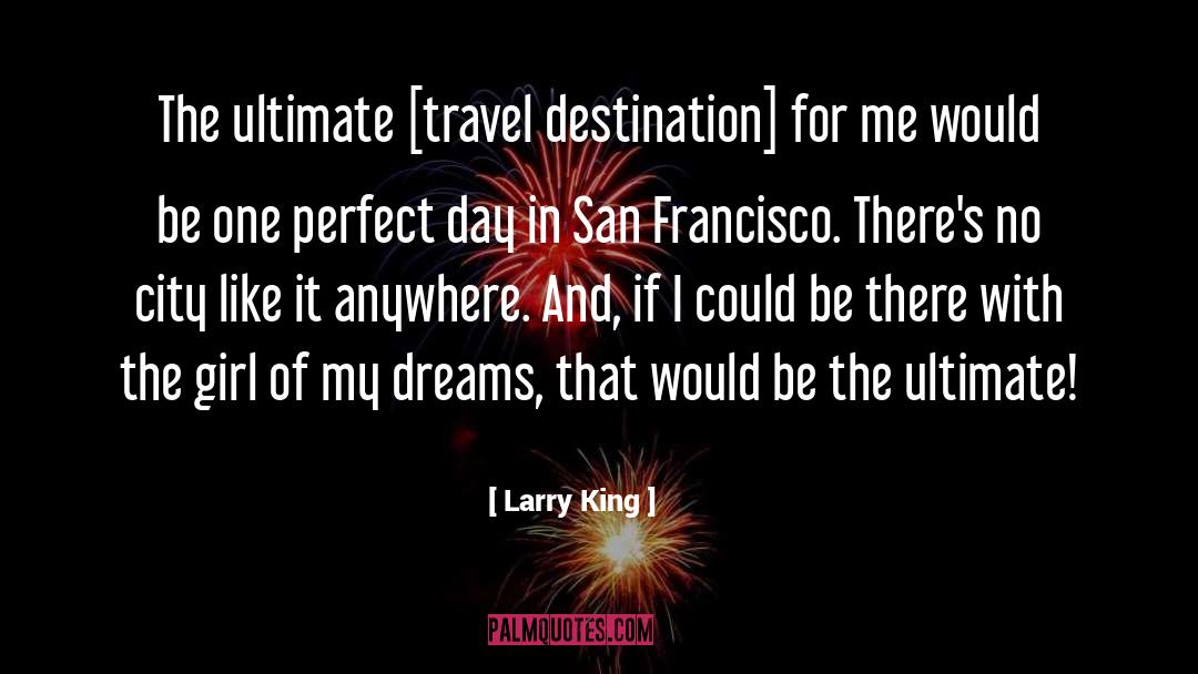 Memorable Days quotes by Larry King