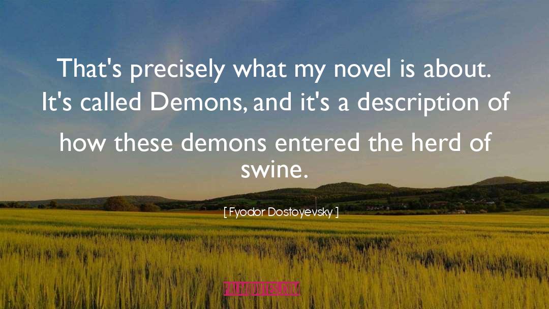 Memorable Description quotes by Fyodor Dostoyevsky