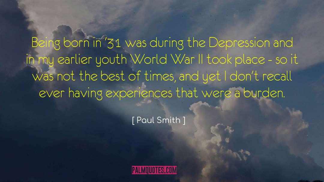 Memorable Experiences quotes by Paul Smith