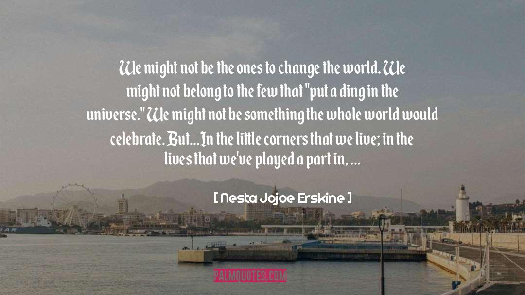 Memorable Life quotes by Nesta Jojoe Erskine