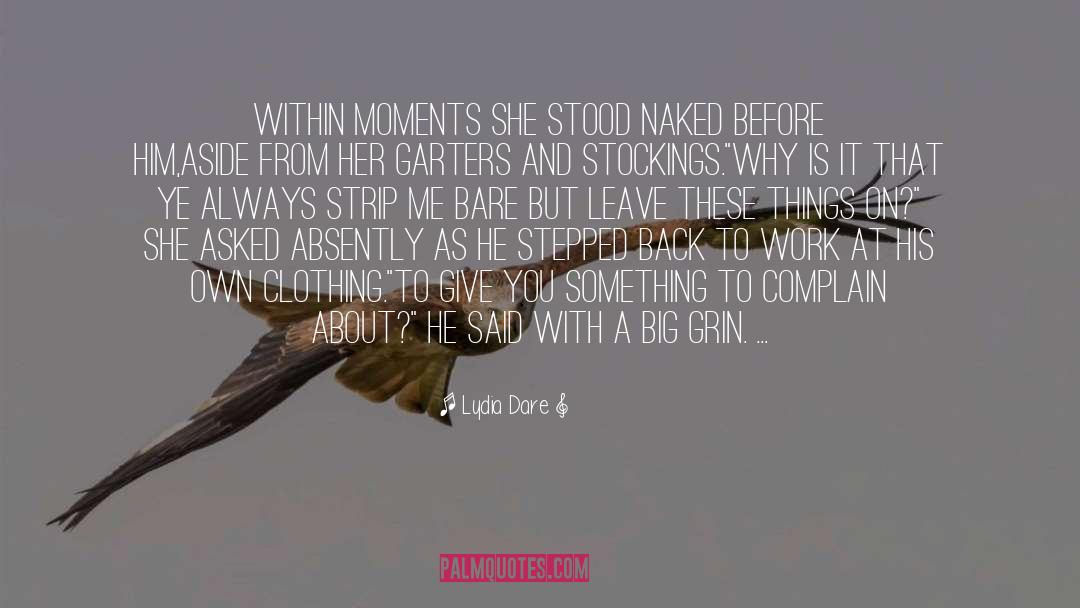 Memorable Moments quotes by Lydia Dare