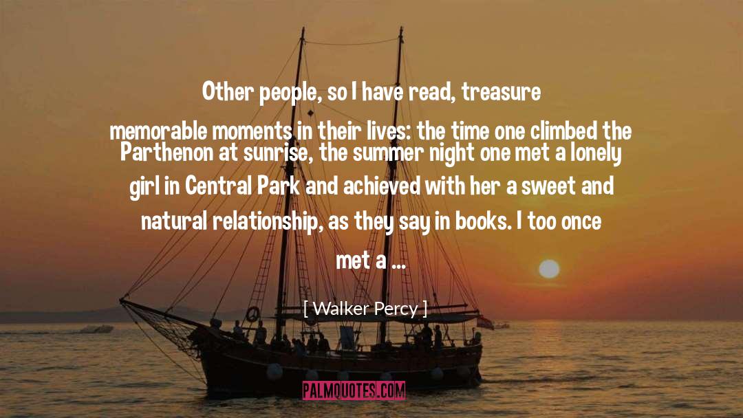 Memorable Moments quotes by Walker Percy