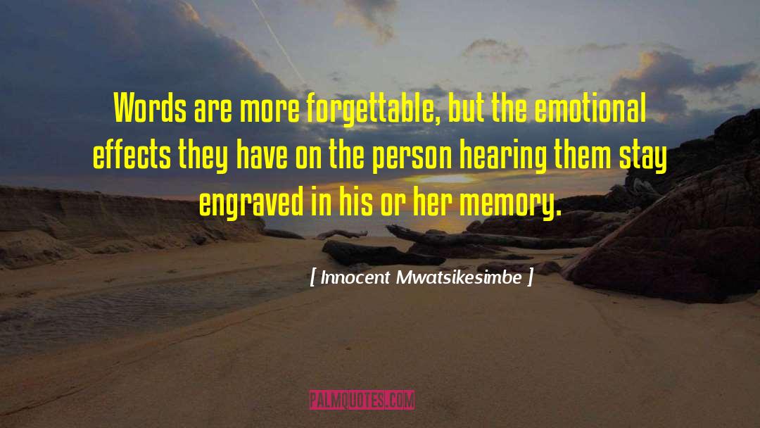 Memorable Words quotes by Innocent Mwatsikesimbe