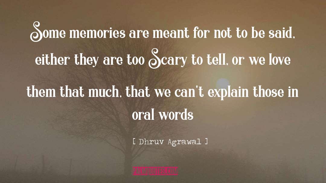 Memorable Words quotes by Dhruv Agrawal