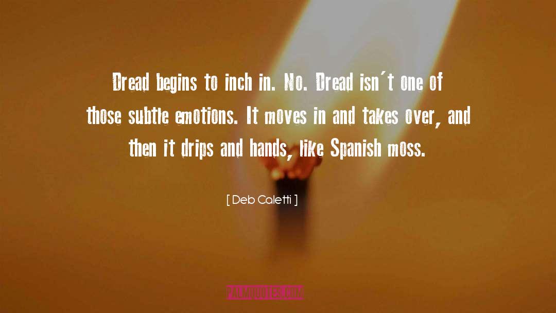 Memorare In Spanish quotes by Deb Caletti