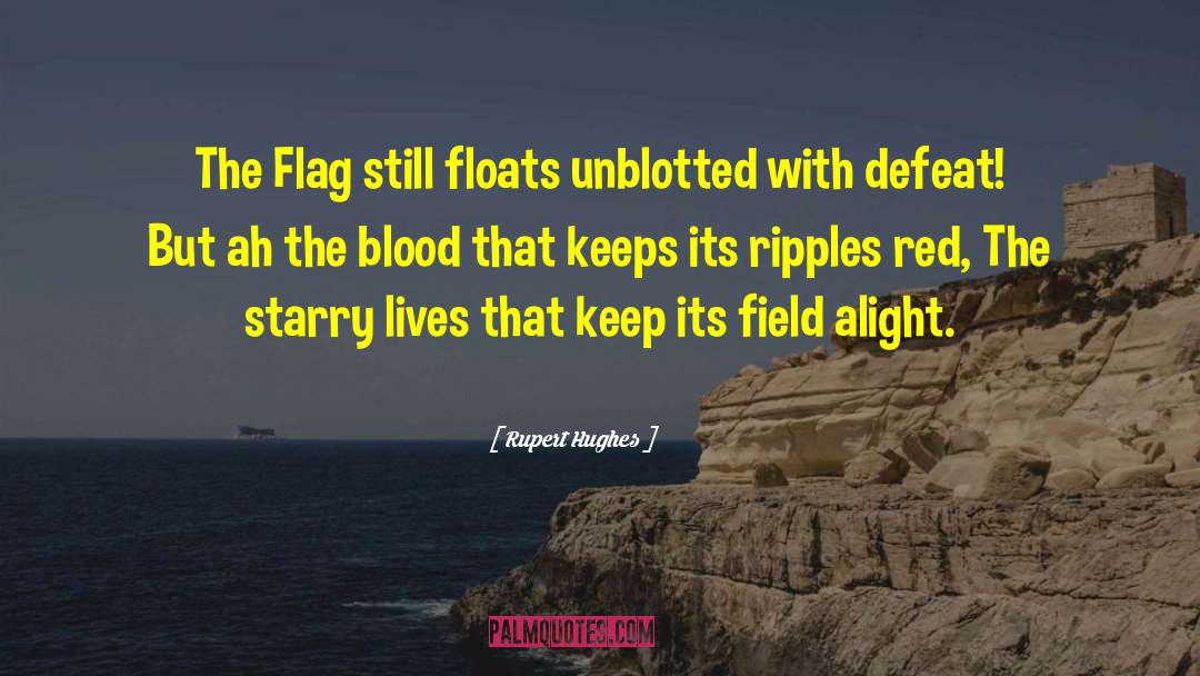 Memorial Day Poems quotes by Rupert Hughes