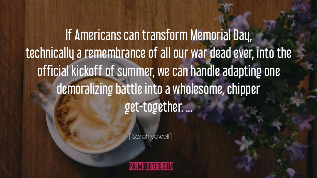 Memorial Day quotes by Sarah Vowell