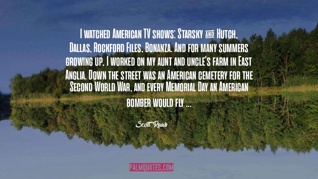 Memorial Day quotes by Scott Raab