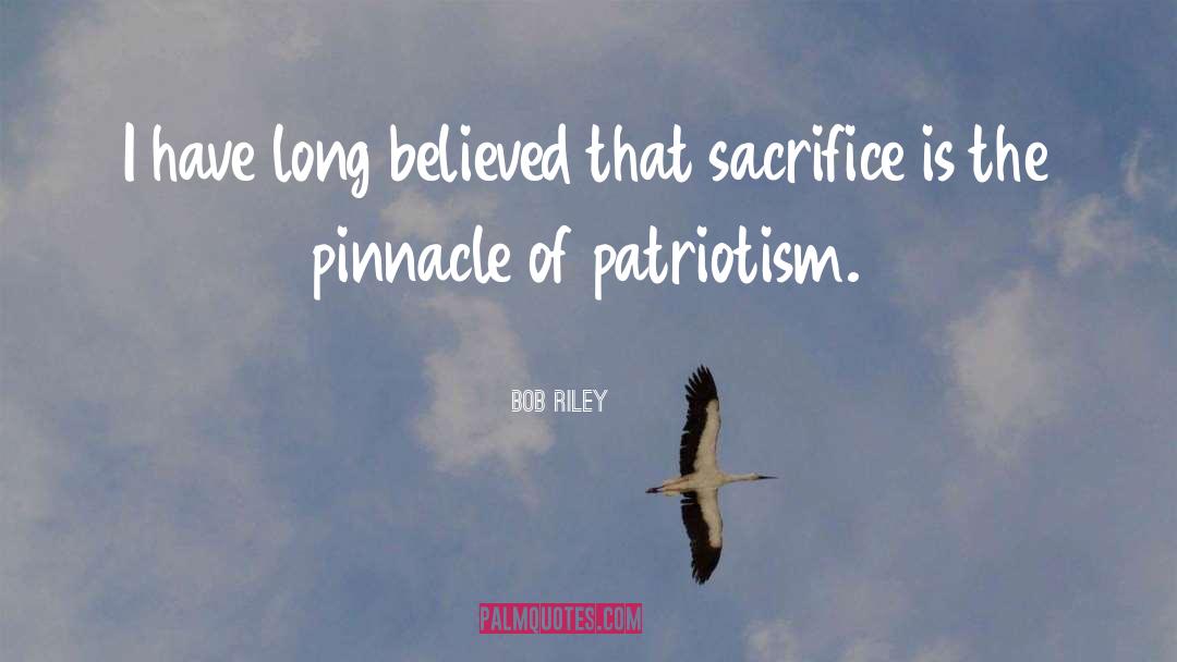 Memorial Day Remembrance quotes by Bob Riley