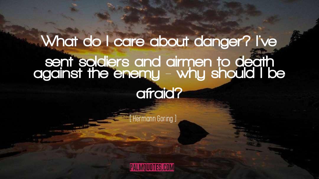 Memorializing Soldiers quotes by Hermann Goring