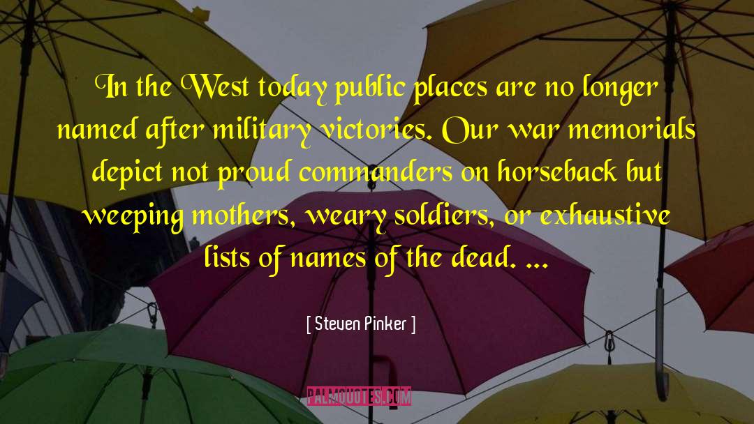 Memorials quotes by Steven Pinker