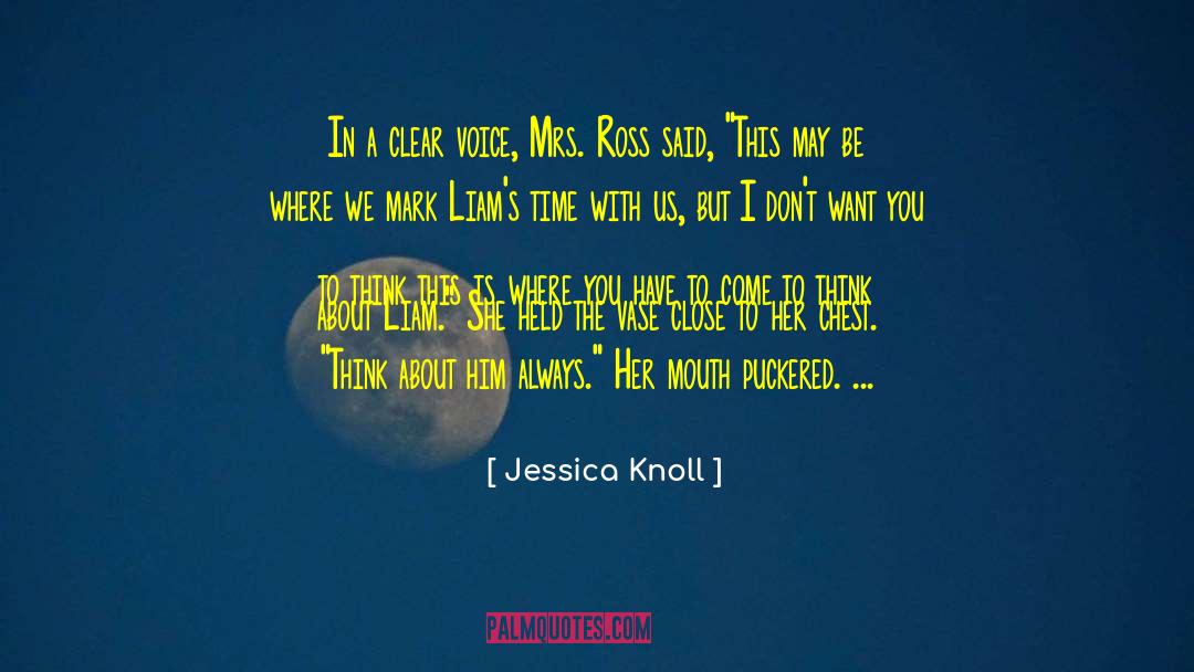 Memorials quotes by Jessica Knoll