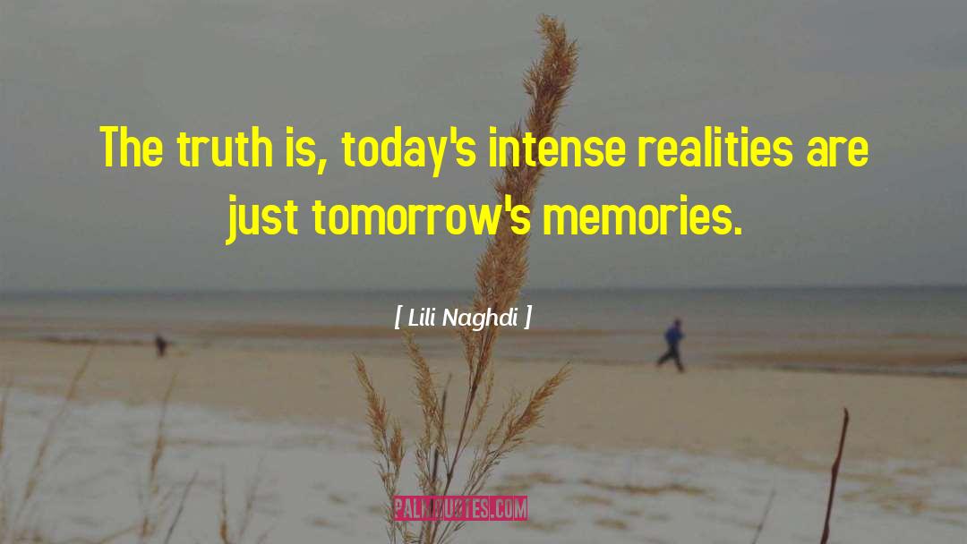 Memories Beutiful quotes by Lili Naghdi