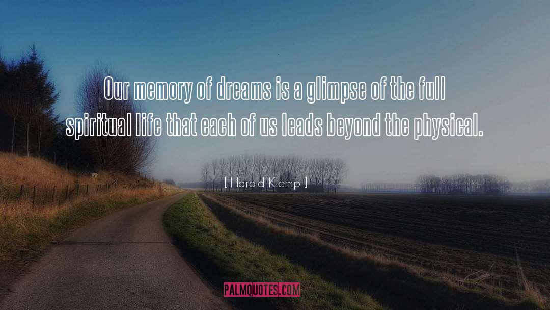 Memories Dreams Reflections quotes by Harold Klemp