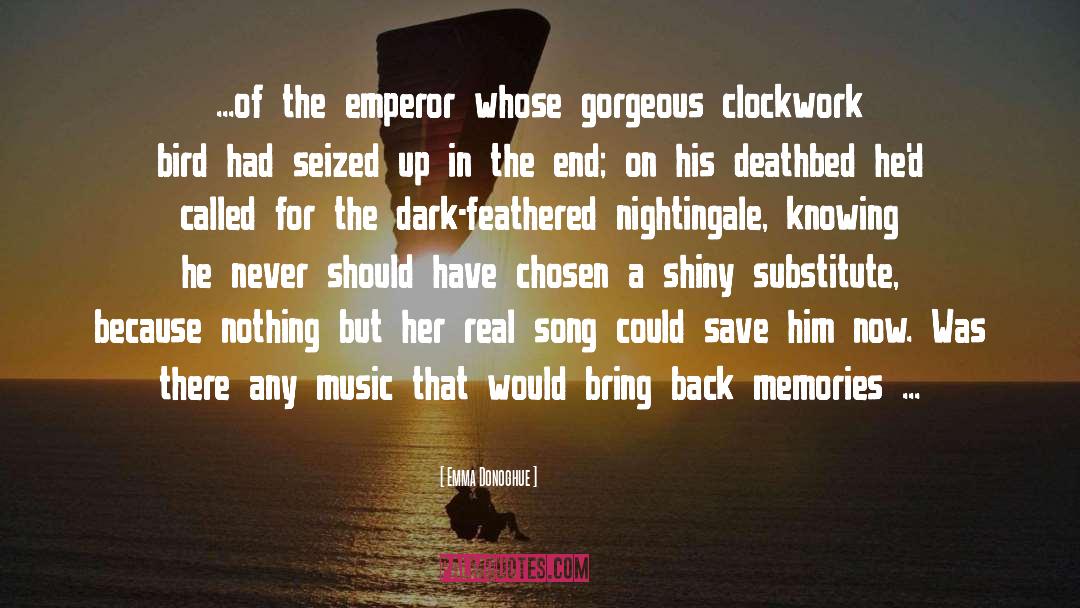 Memories Fade quotes by Emma Donoghue