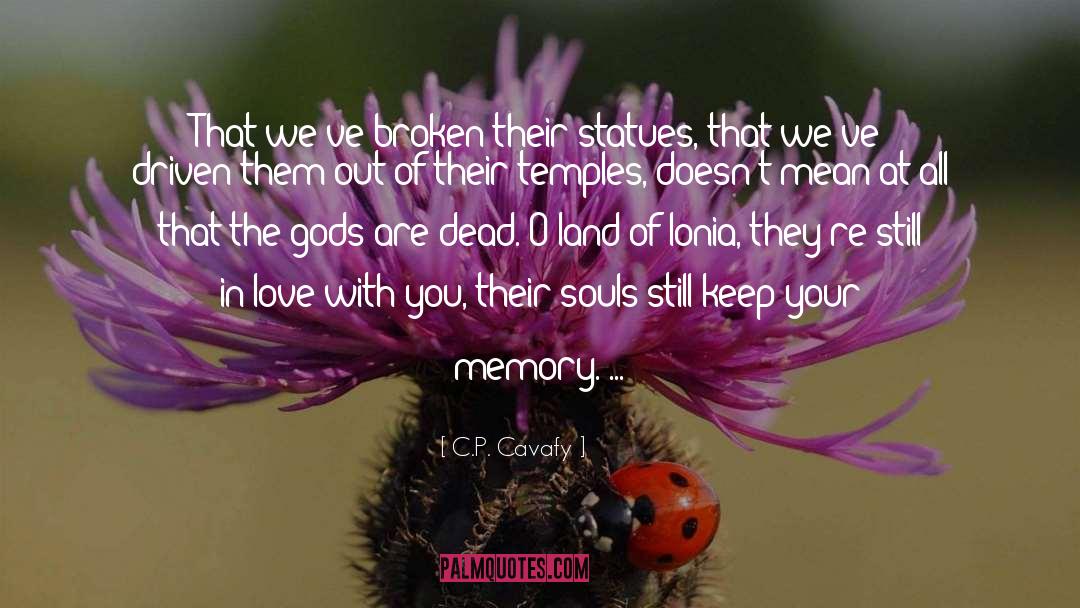 Memories Love quotes by C.P. Cavafy