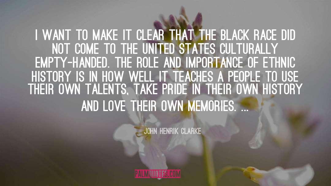 Memories Love quotes by John Henrik Clarke