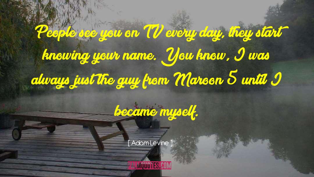 Memories Maroon 5 quotes by Adam Levine