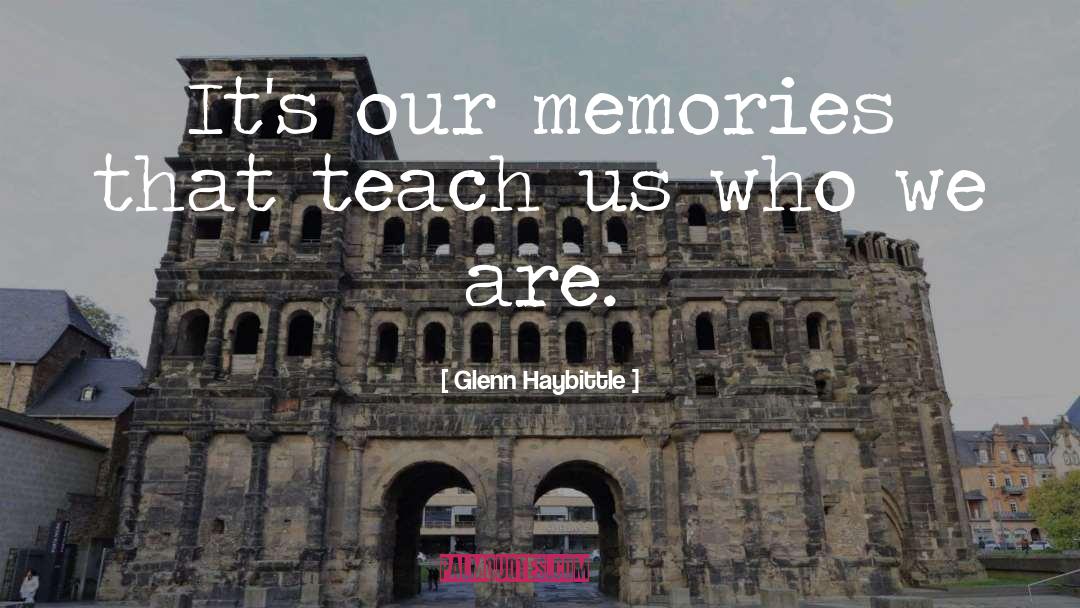 Memories Maroon 5 quotes by Glenn Haybittle