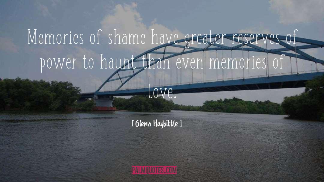 Memories Of Love quotes by Glenn Haybittle